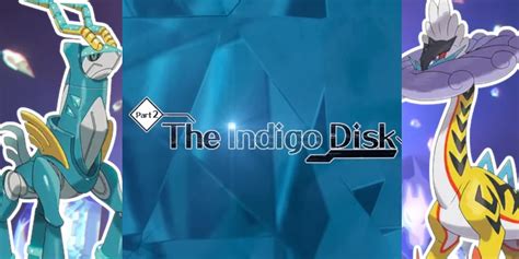 indigo disk leaks|10 Biggest Pokémon Scarlet & Violet: The Indigo Disk DLC Leaks。